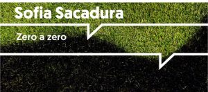 Exposição “Zero a zero” — Sofia Sacadura