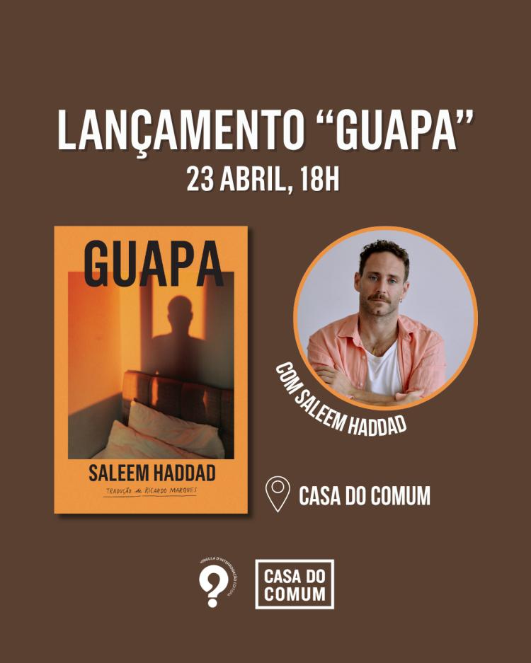 “Guapa”, de Saleem Haddad, é lançado em Lisboa com conversa sobre identidade e pertença