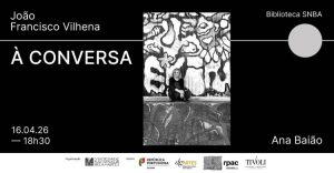 “À Conversa” na SNBA junta fotografia e pensamento artístico