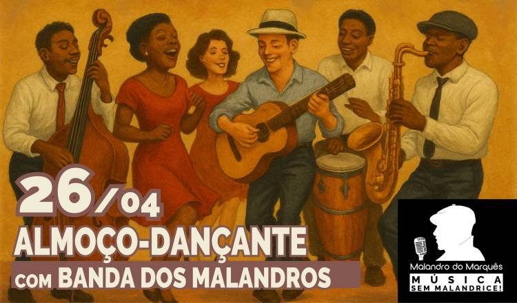 Almoço-Dançante com Banda dos Malandros