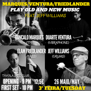 Marques/Ventura/Friedlander feat. Jeff Williams - Live Jazz no Távola Jazz Club
