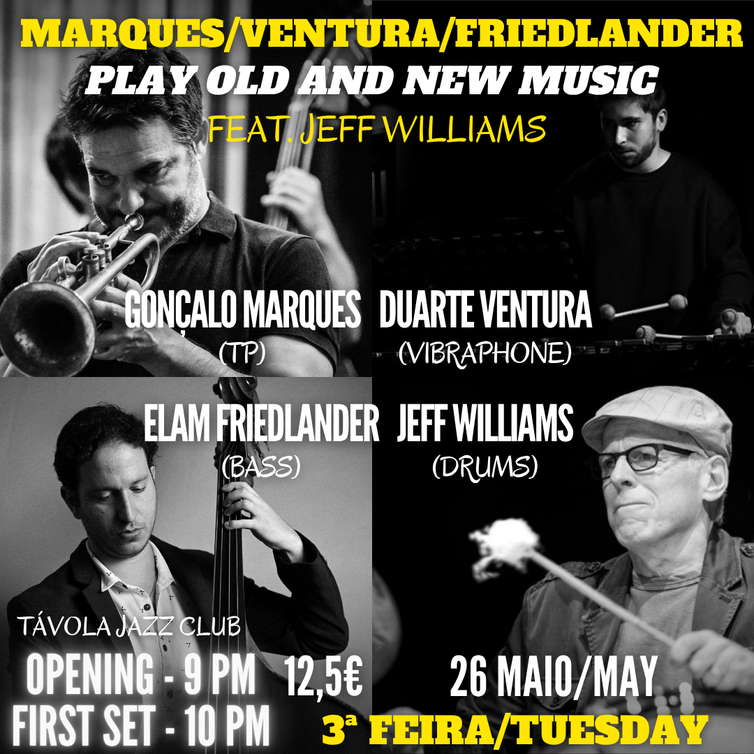 Marques/Ventura/Friedlander feat. Jeff Williams - Live Jazz no Távola Jazz Club