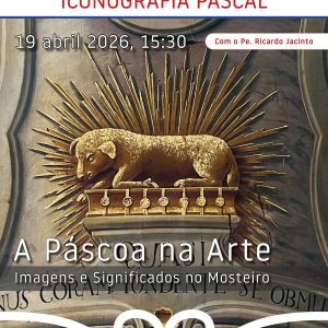 A Páscoa na Arte revela símbolos e espiritualidade no Mosteiro de São Vicente de Fora