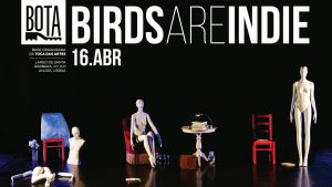 Birds Are Indie @ BOTA