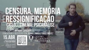 Ciclo De Cinema E Psicanálise – “Censura, Memória E Ressignificação” @ BOTA
