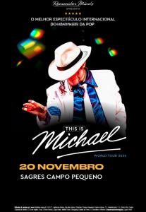 This Is Michael regressa a Lisboa com espetáculo eletrizante em homenagem ao Rei do Pop