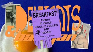 Deviants x Balagan Breakfast – Morning Rave