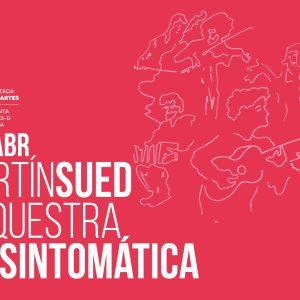 Martín Sued & Orquestra Assintomática @ BOTA