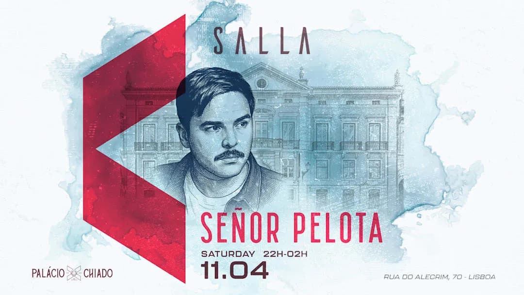 Palácio Chiado | Señor Pelota