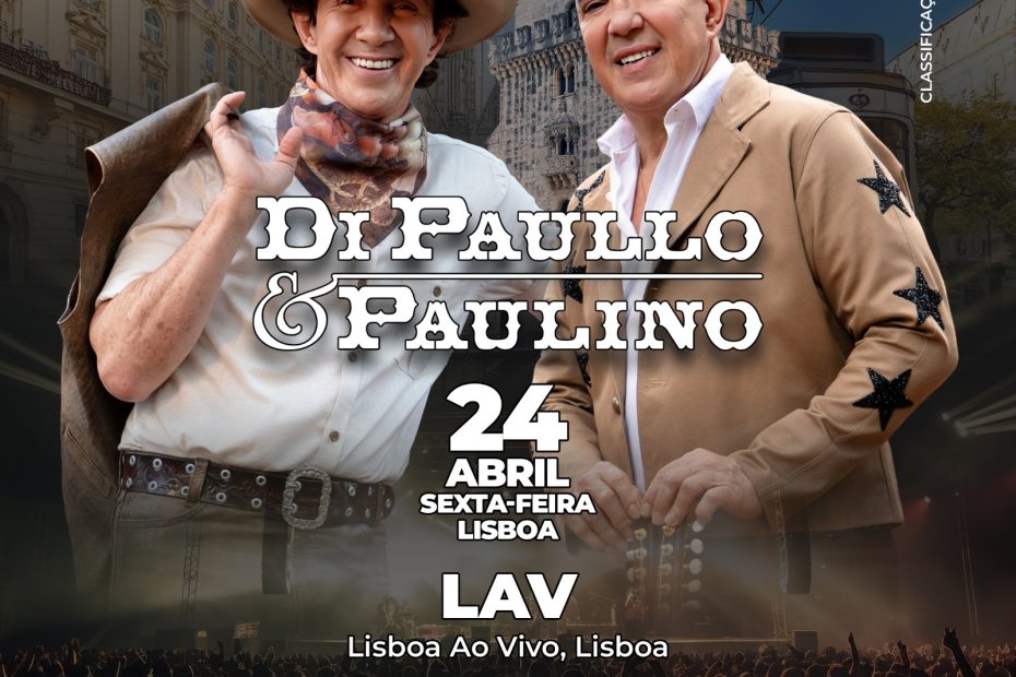 Di Paullo & Paulino trazem romantismo sertanejo a Lisboa: noite de emoções no LAV
