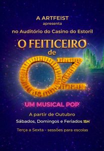 “Feiticeiro de Oz | Um Musical Pop” traz magia, música e cor ao palco num espetáculo para toda a família