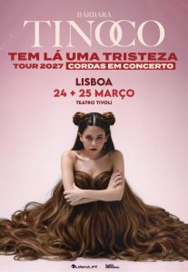 Bárbara Tinoco leva nova digressão intimista “Tem Lá Uma Tristeza” a Lisboa