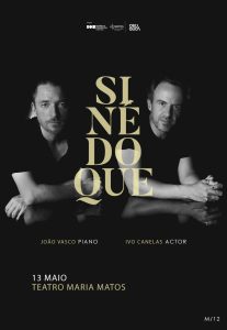 “Sinédoque” chega a Lisboa com poesia, música e teatro num espetáculo único no Teatro Maria Matos
