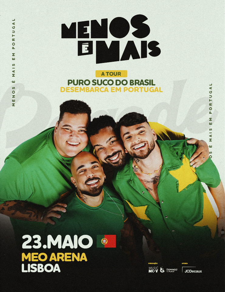 Menos é Mais traz o “Puro Suco do Brasil” ao MEO Arena em Lisboa