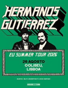 Hermanos Gutiérrez | Coliseu de Lisboa