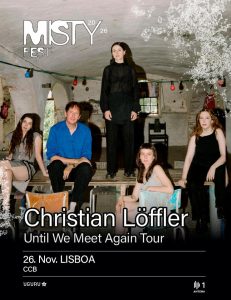 Christian Löffler estreia nova digressão em Portugal no Misty Fest com concerto imersivo no CCB
