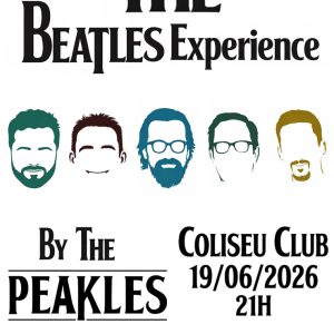 The Beatles Experience by The Peakles chega a Lisboa com um tributo imperdível no Coliseu Club — uma viagem imersiva ao som da banda que mudou a história da música