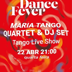 O próximo evento do ciclo Dance Fever propõe uma viagem pelo ritmo intenso e apaixonante
