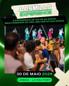 Les Mills Experience 2026 transforma LX Factory numa mega celebração de fitness e energia
