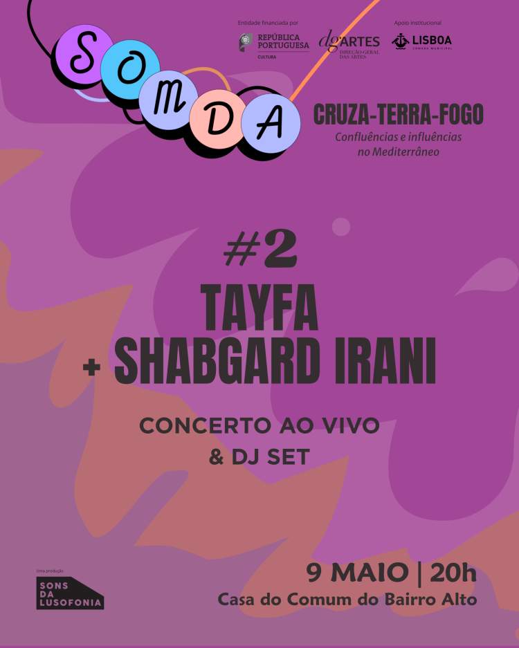 Lisboa cruza culturas no SOMDA #2: Tayfa + Shabgard Irani levam sons do Mediterrâneo e Médio Oriente à Casa do Comum