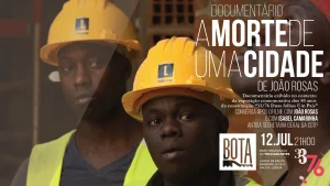 A Morte de Uma Cidade: João Rosas no ciclo 33/76