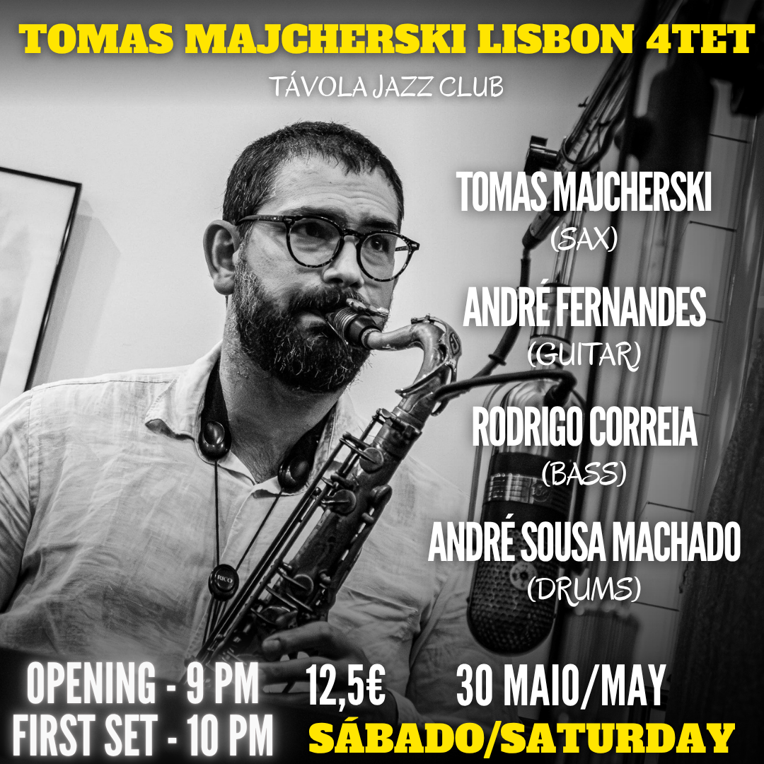 Tomas Majcherski Lisbon 4tet - Live Jazz no Távola Jazz Club