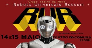 “R.U.R. – Robots Universais Rossum” chega a Lisboa com peça visionária sobre o futuro da humanidade