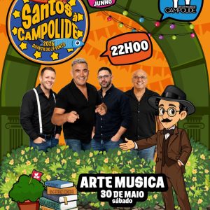 Santos à Campolide 2026 | Banda Arte Música leva o espírito de arraial a Campolide