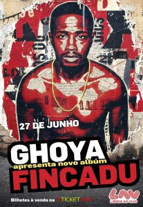 Ghoya apresenta FINCADU no Lisboa Ao Vivo e revisita temas marcantes