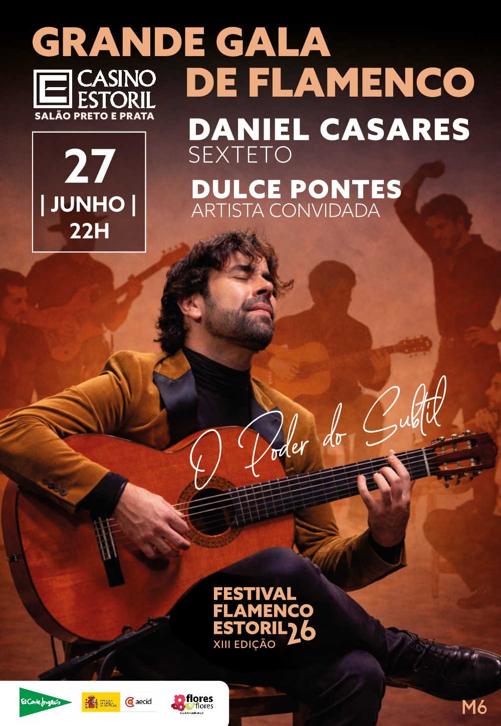 Daniel Casares traz O Poder do Subtil ao Casino Estoril numa Grande Gala de Flamenco