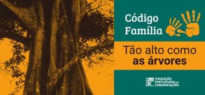 Código Famílias - Tão alto como as árvores