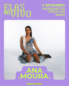 Ana Moura - Monsantos Open Air - Elas ao Vivo