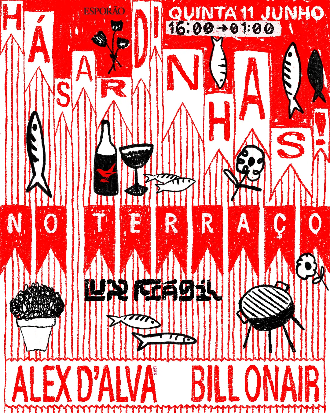Há Sardinhas! no Terraço do Lux Frágil com Alex D'Alva e Bill Onair
