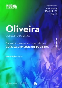 Oliveira - Concerto Comemorativo dos 65 anos do Coro da Universidade de Lisboa