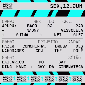 Baile Apupu: Baco DJ, 2AD, Naomy Vissolela, Guima, Mei Glez, Fazer Conchinha, Brega des Namorades,...