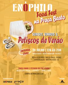 1ª edição do Enóphilo Food Fest - Sunset, Vinhos e Petiscos de Verão na Praça Beato, em Lisboa