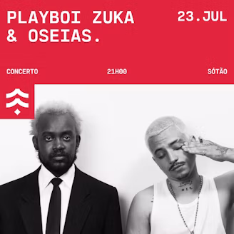 Playboi Zuka & oseias.