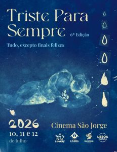Festival Triste Para Sempre apresenta mais de 40 filmes em Lisboa