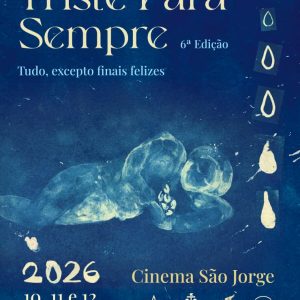 Festival Triste Para Sempre apresenta mais de 40 filmes em Lisboa