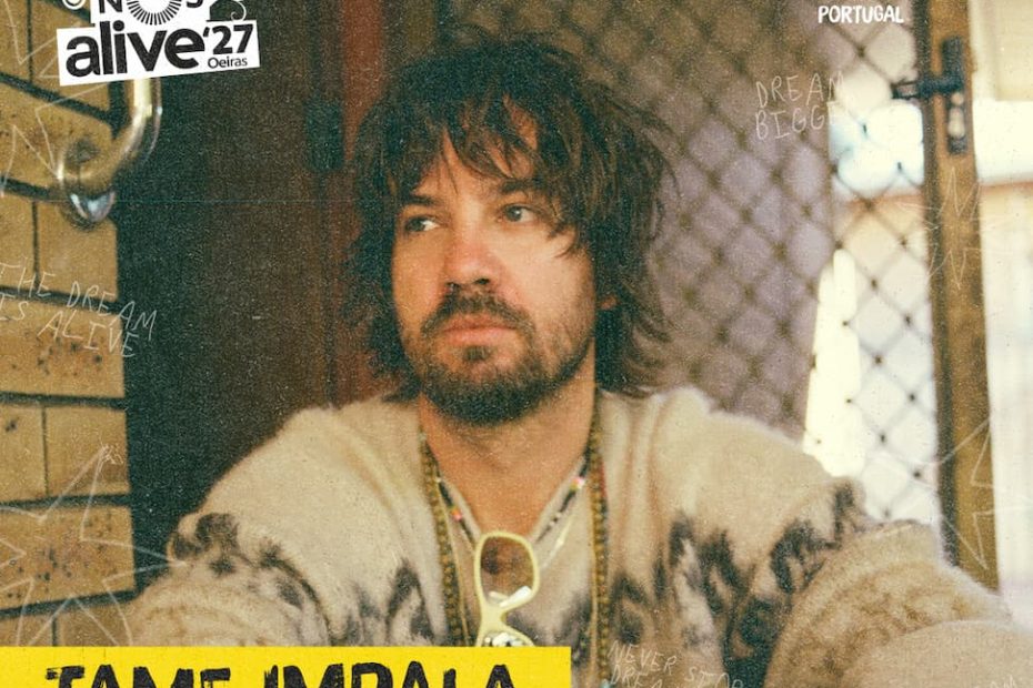 Tame Impala são a primeira grande confirmação do NOS Alive 2027 e atuam no Palco NOS a 10 de julho, no Passeio Marítimo de Algés.