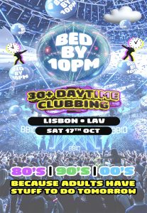 Bed By 10pm Is Coming to Lisbon!