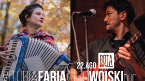 Vitória Faria e Ed Woiski exploram a música brasileira em duo