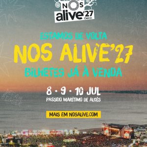O NOS Alive regressa ao Passeio Marítimo de Algés nos dias 8, 9 e 10 de julho de 2027 para a 19.ª edição.